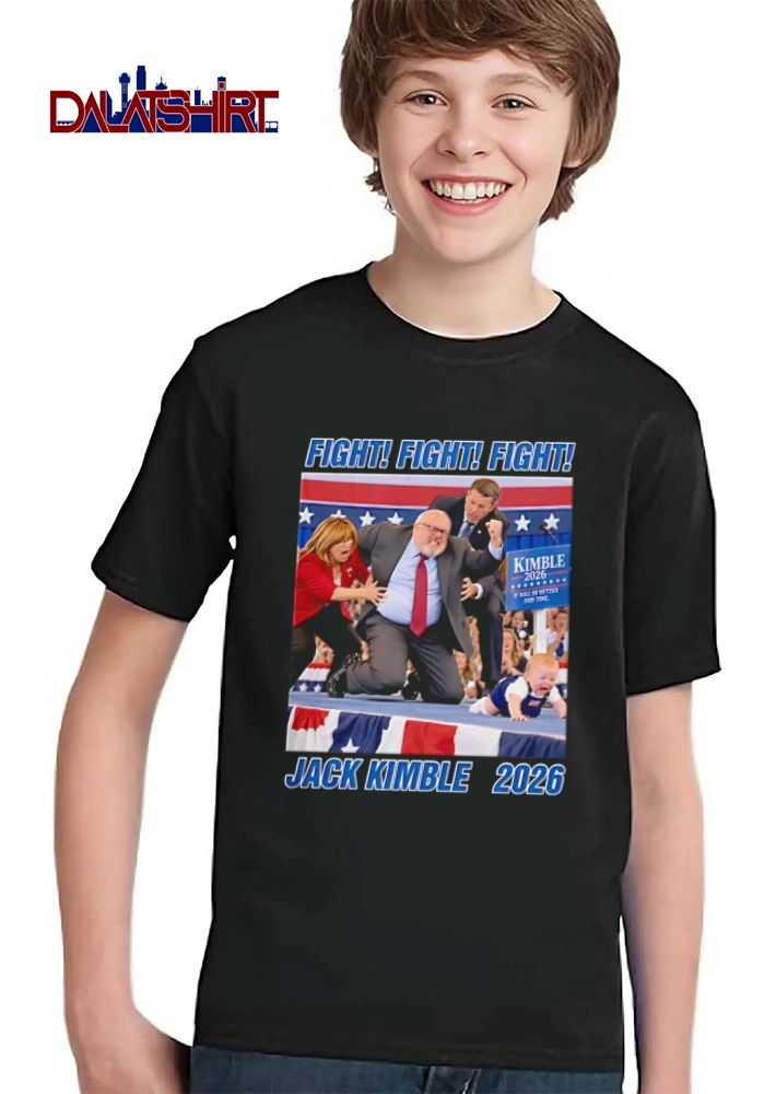 Jack Kimble Fight Fight Fight It Will Be Better This Time 2026 shirt
