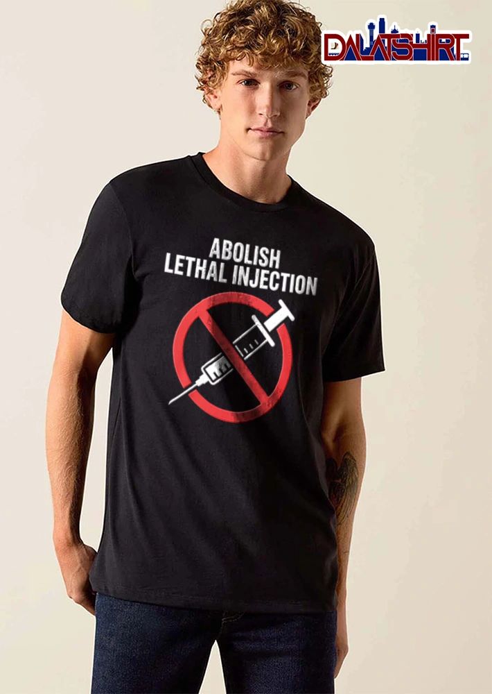 Abolish Lethal Injection red prohibition symbol medical syringe shirt