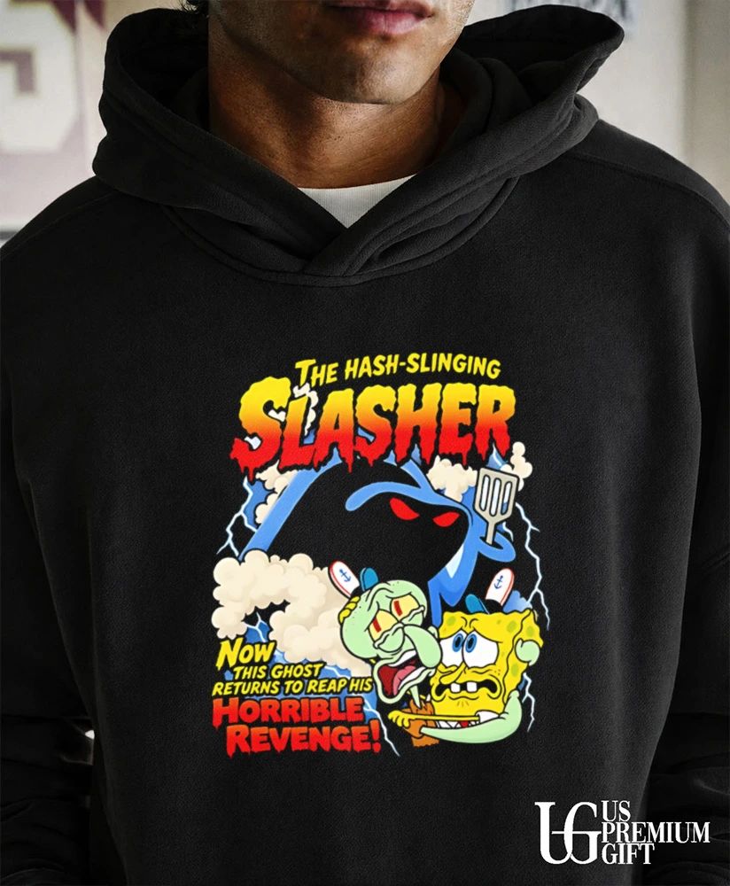 Hash-Slinging Slasher and Squidward Revenge shirt
