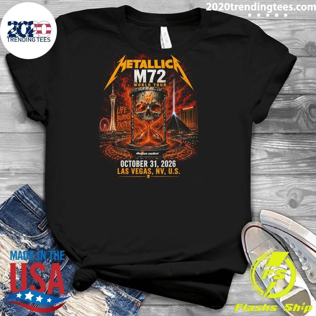 Metallica M72 World Tour Life Burns Faster October 31, 2026 Las Vegas, NV, U.S. Shirt