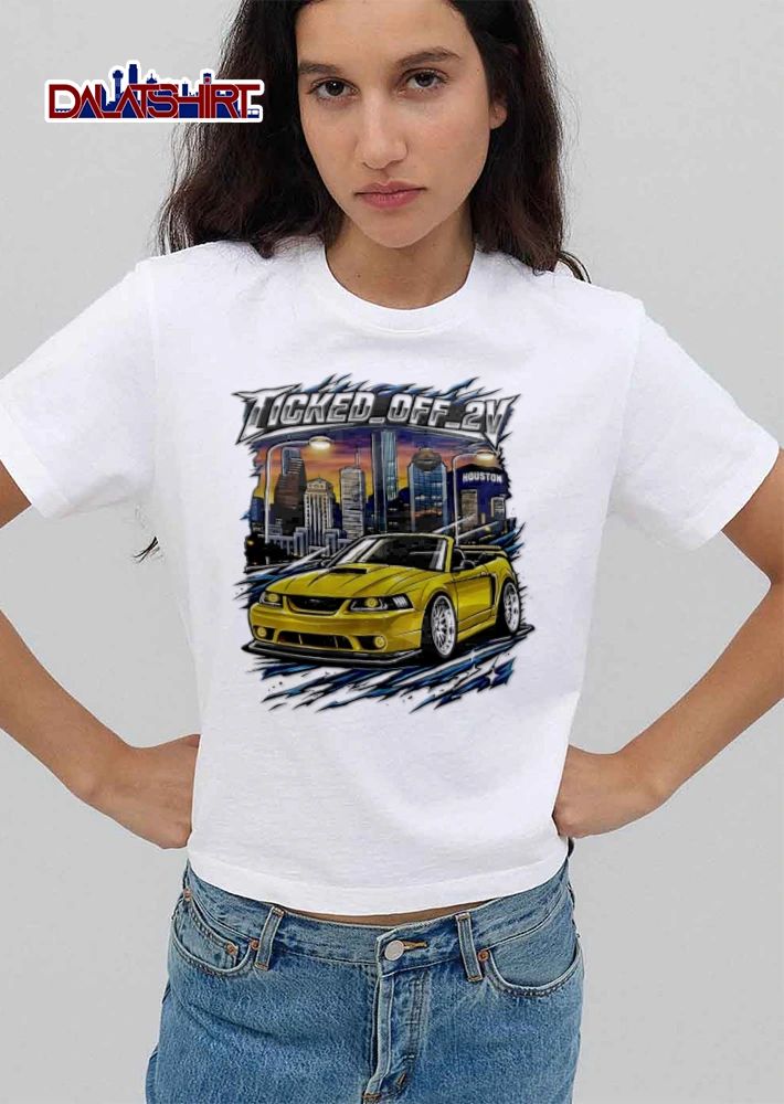 Ticked OFF 2V yellow ford mustang convertible houston skyline shirt