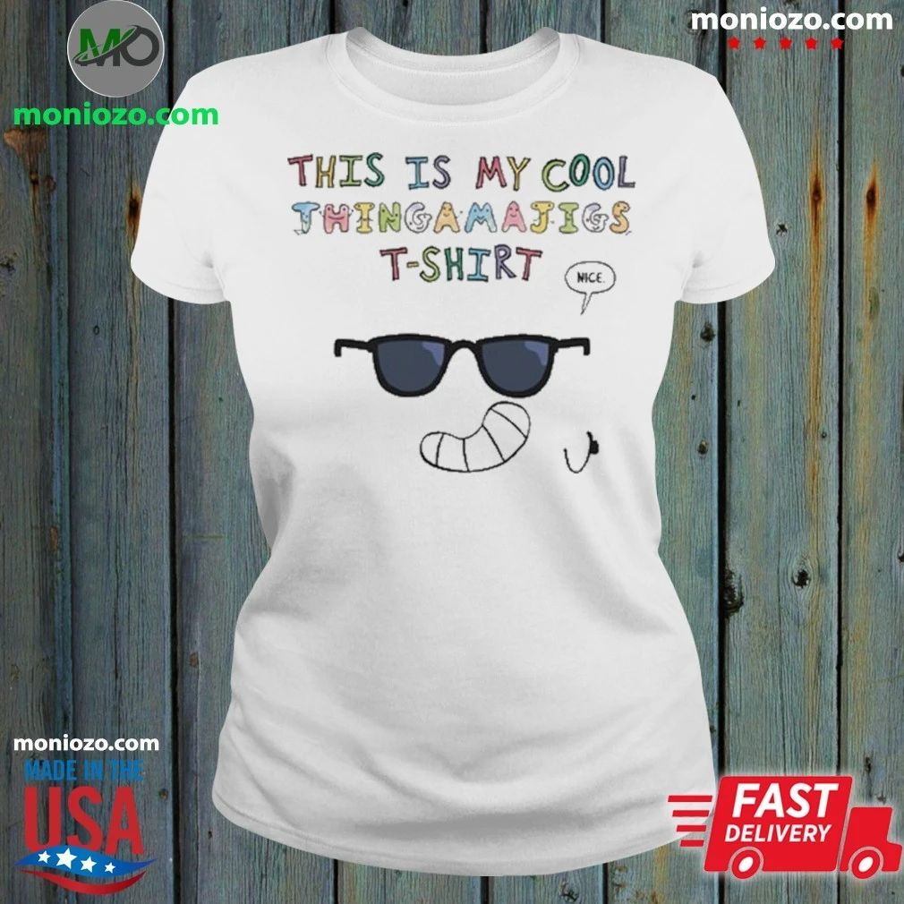 This Is My Cool Thingamajigs Shirt