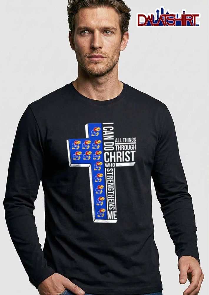 Kansas Jayhawks I can do all things through Christ who strengthens me shirt