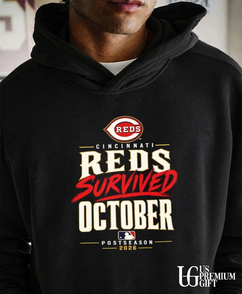 Cincinnati Reds Baseball Survived October Postseason 2026 shirt