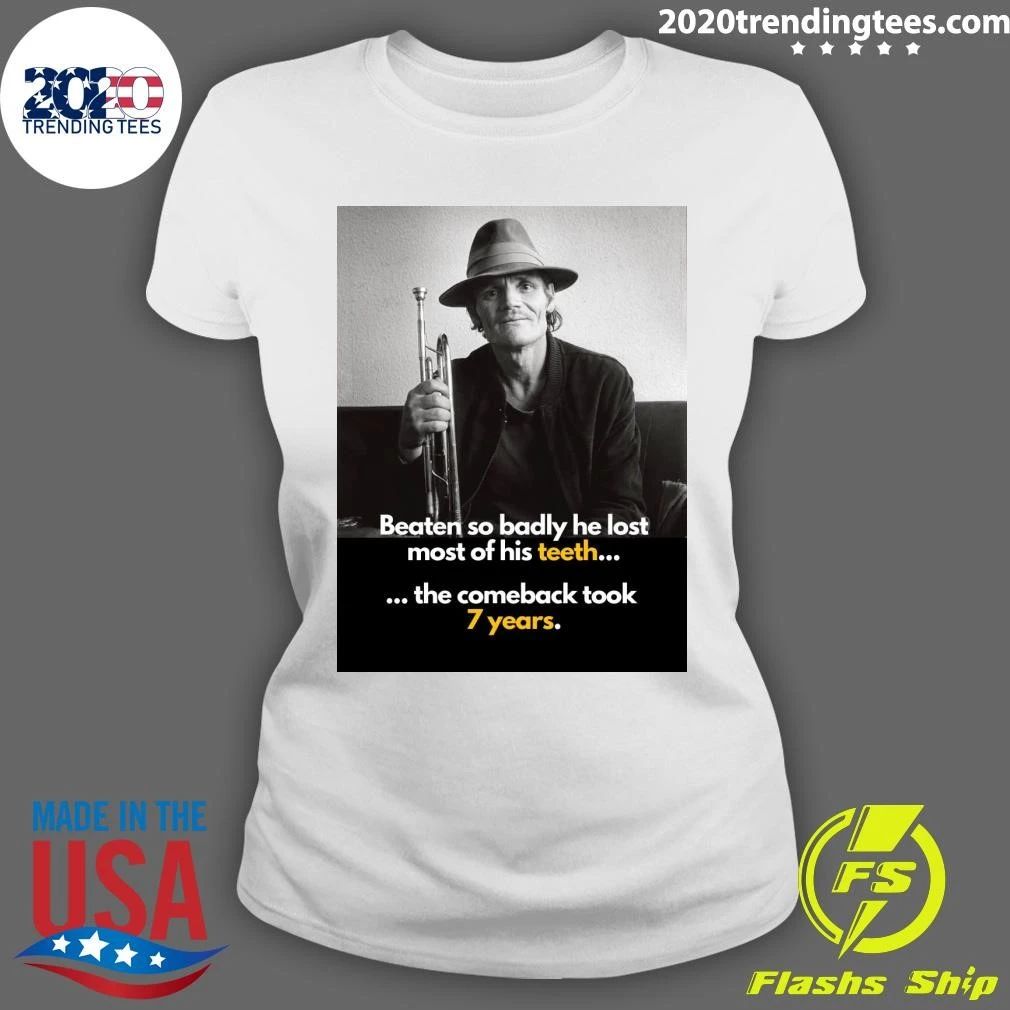 Beaten So Badly He Lost Most Of His Teeth The Comeback Took 7 Years Shirt