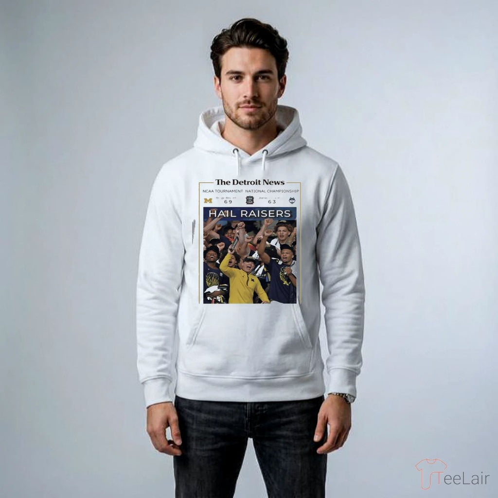 Hail Raisers The Detroit News Michigan Wolverines Basketball Ncaa Champions Celebration Framed Shirt