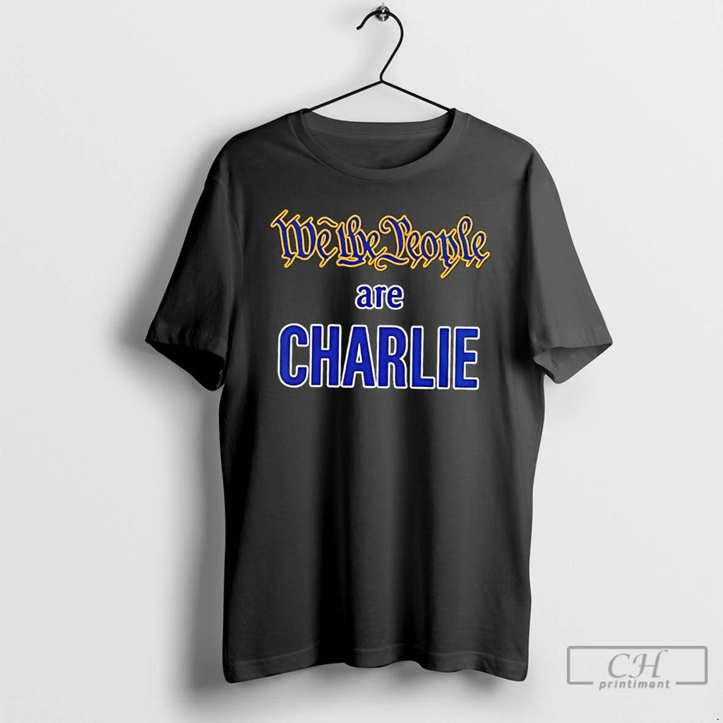 Classic We The People Are Charlie Kirk X Montana State 2 Sided T Shirts