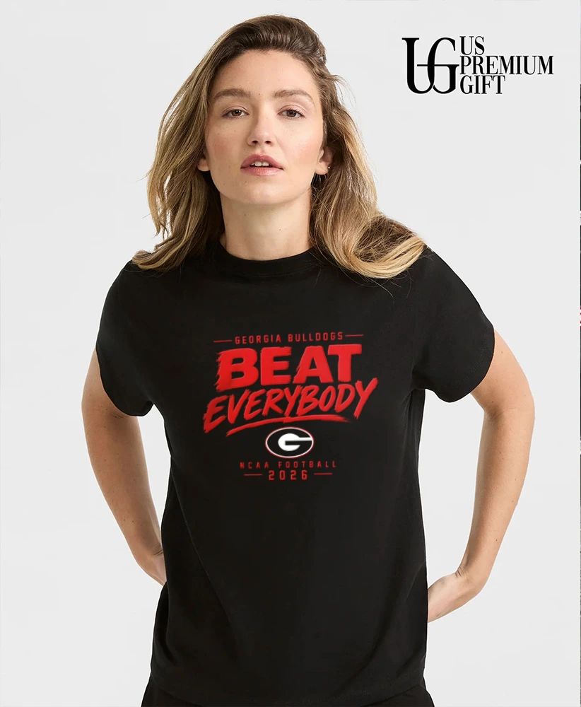 Georgia Bulldogs NCAA Football Beat Everybody 2026 shirt