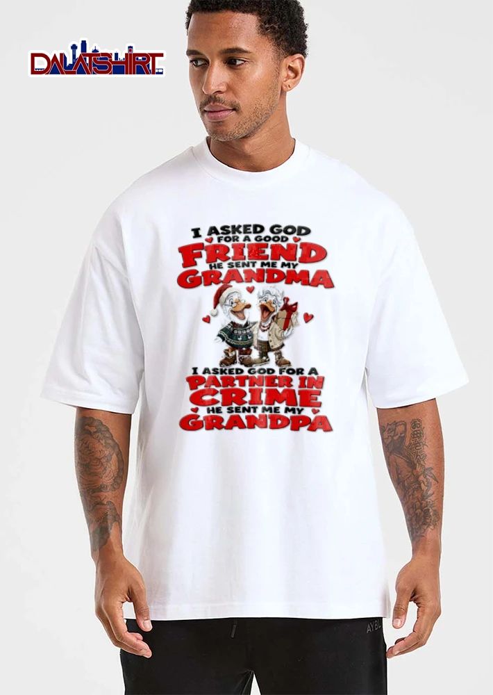 I Asked God For A Good Friend He Sent Me My Grandma I God shirt