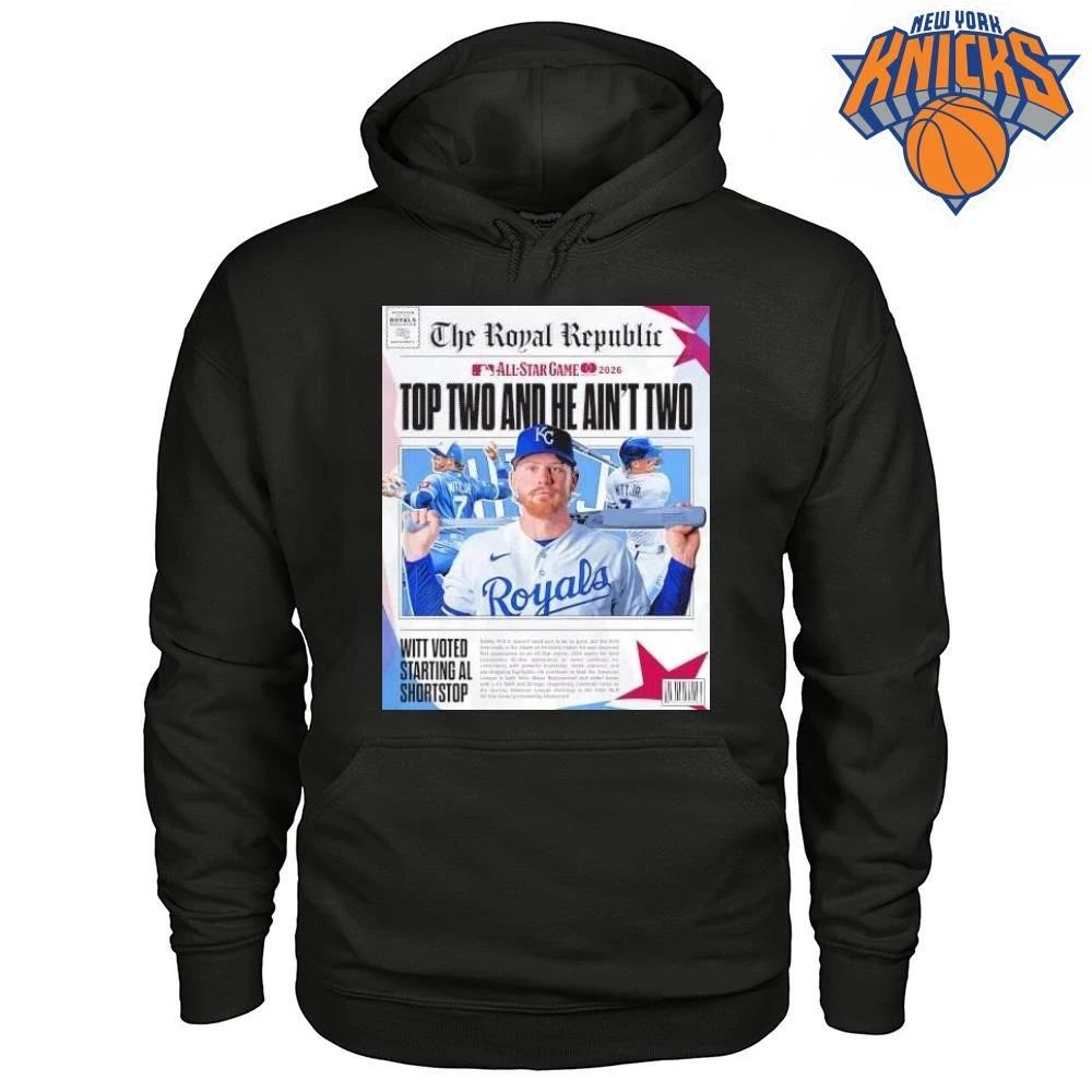 Bobby Witt Jr Royals Top Two and He Ain’t Two 2026 MLB All-Star Game shirt