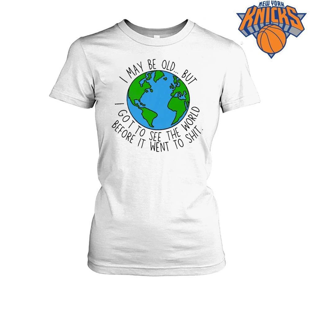 I May Be Old But I Got to See the World Before It Went Crazy Vintage Earth Graphic T-Shirt