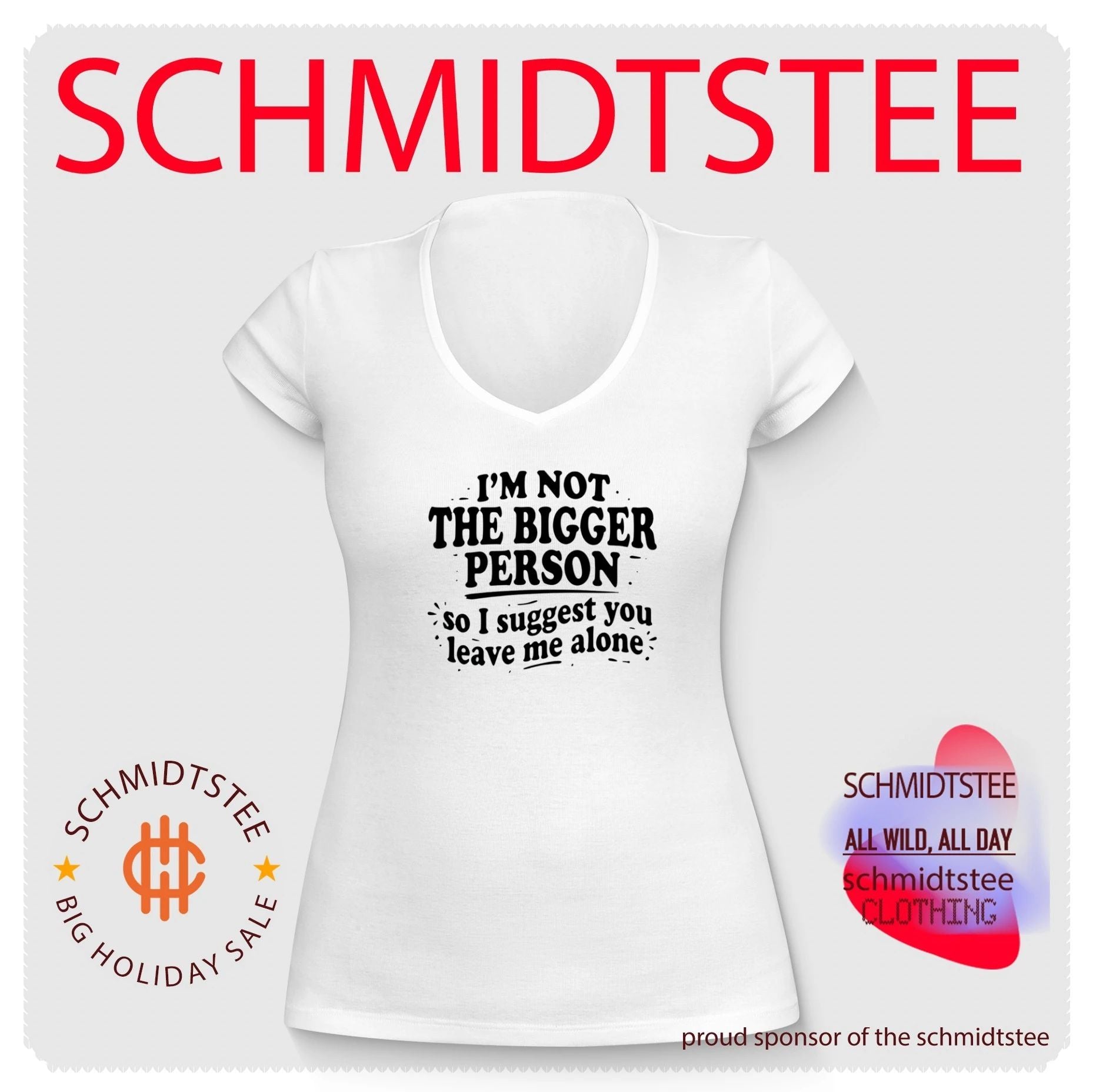 I’m Not the Bigger Person So I Suggest You Leave Me Alone shirt