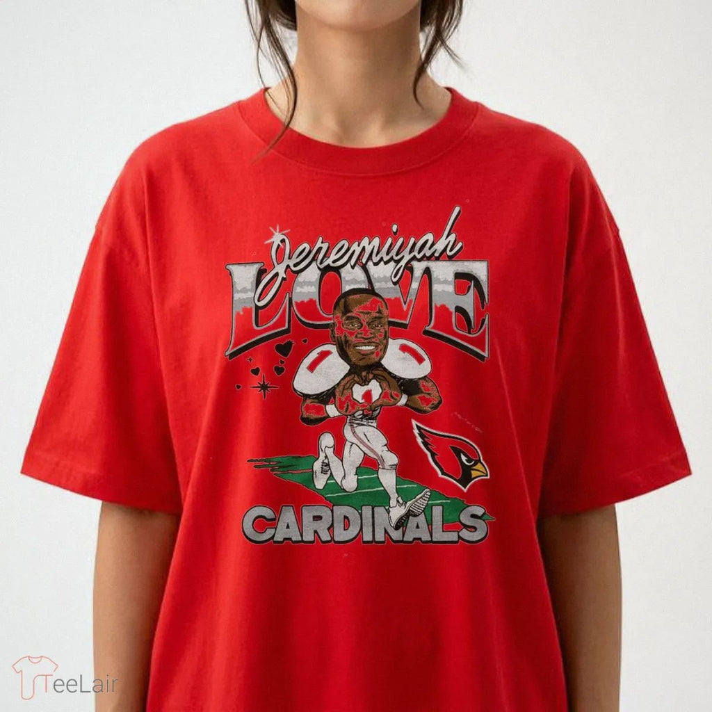 Arizona Cardinals Jeremiyah Love Shirt
