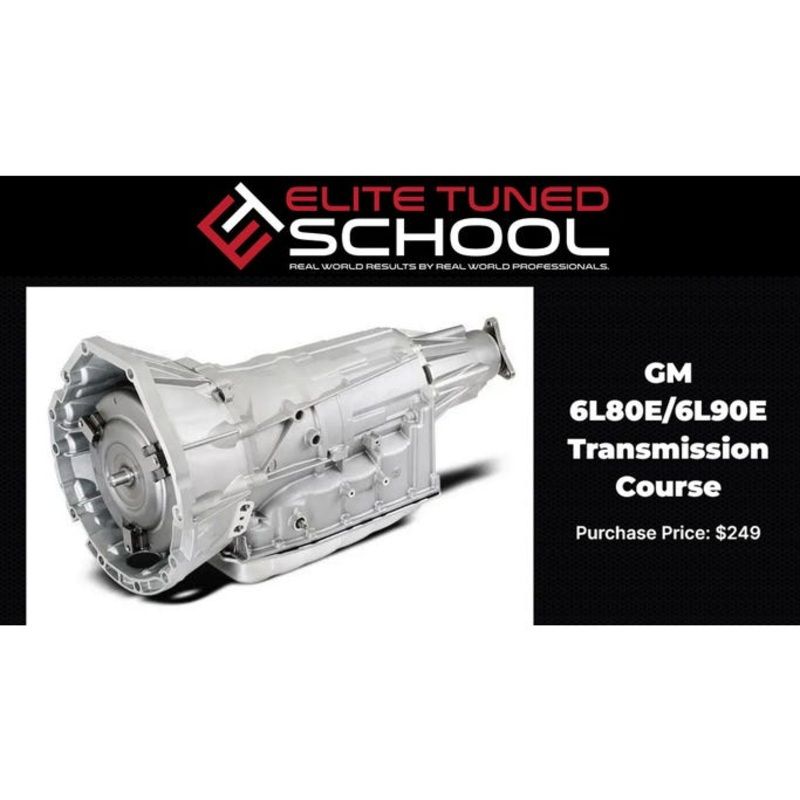 Elite Tuned School 6L80E/6L90E Transmission Course