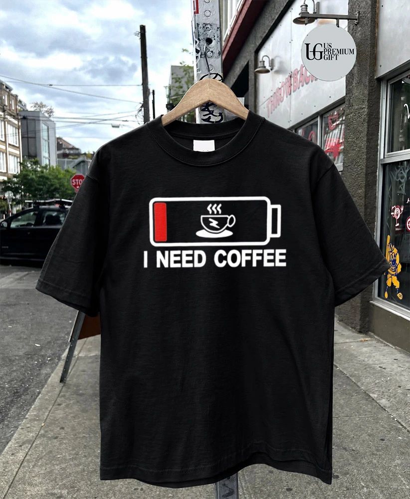 I Need Coffee Funny Out Of Energy Novelty shirt