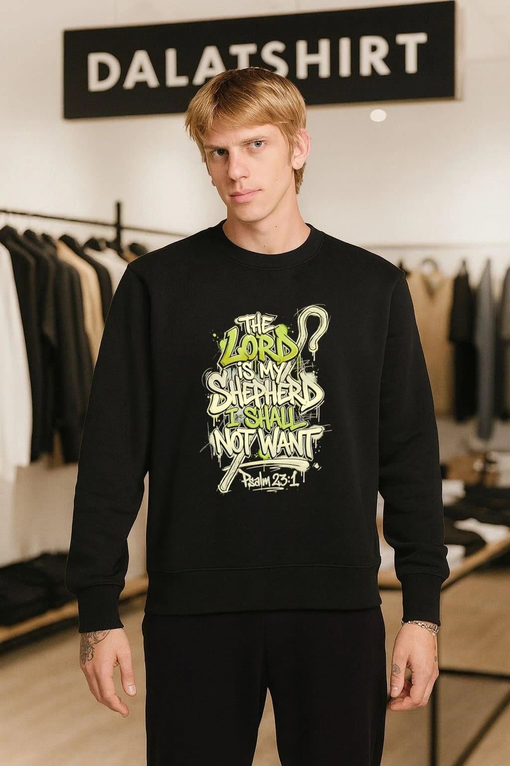 The Lord Is My Shepherd I Shall Not Want shirt
