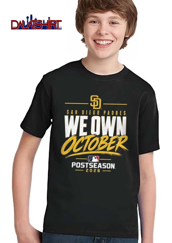 San Diego Padres We Own October 2026 team logo text brush stroke shirt