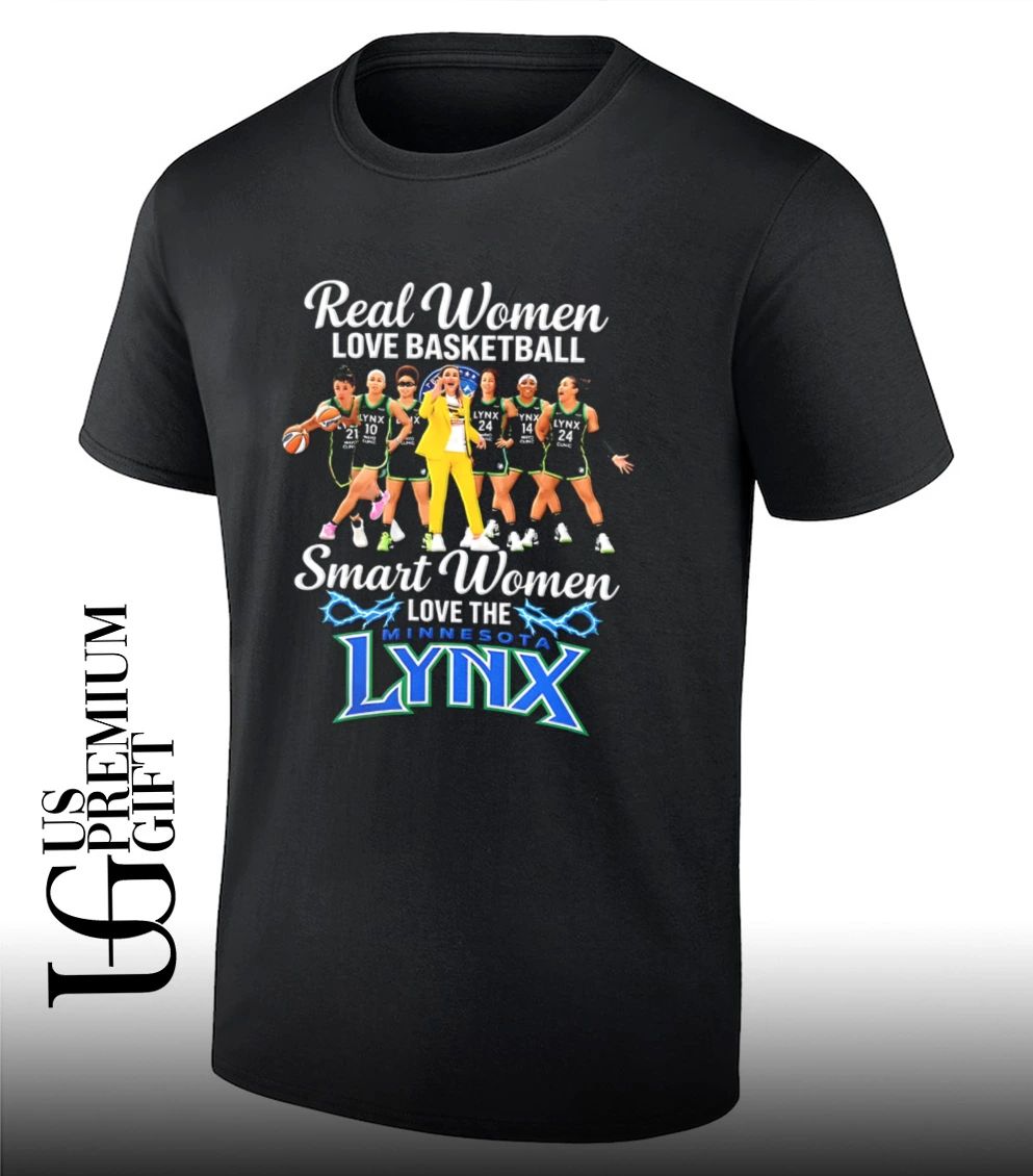 Real Women Love Basketball Smart Women Love Minnesota Lynx WNBA 2026 shirt