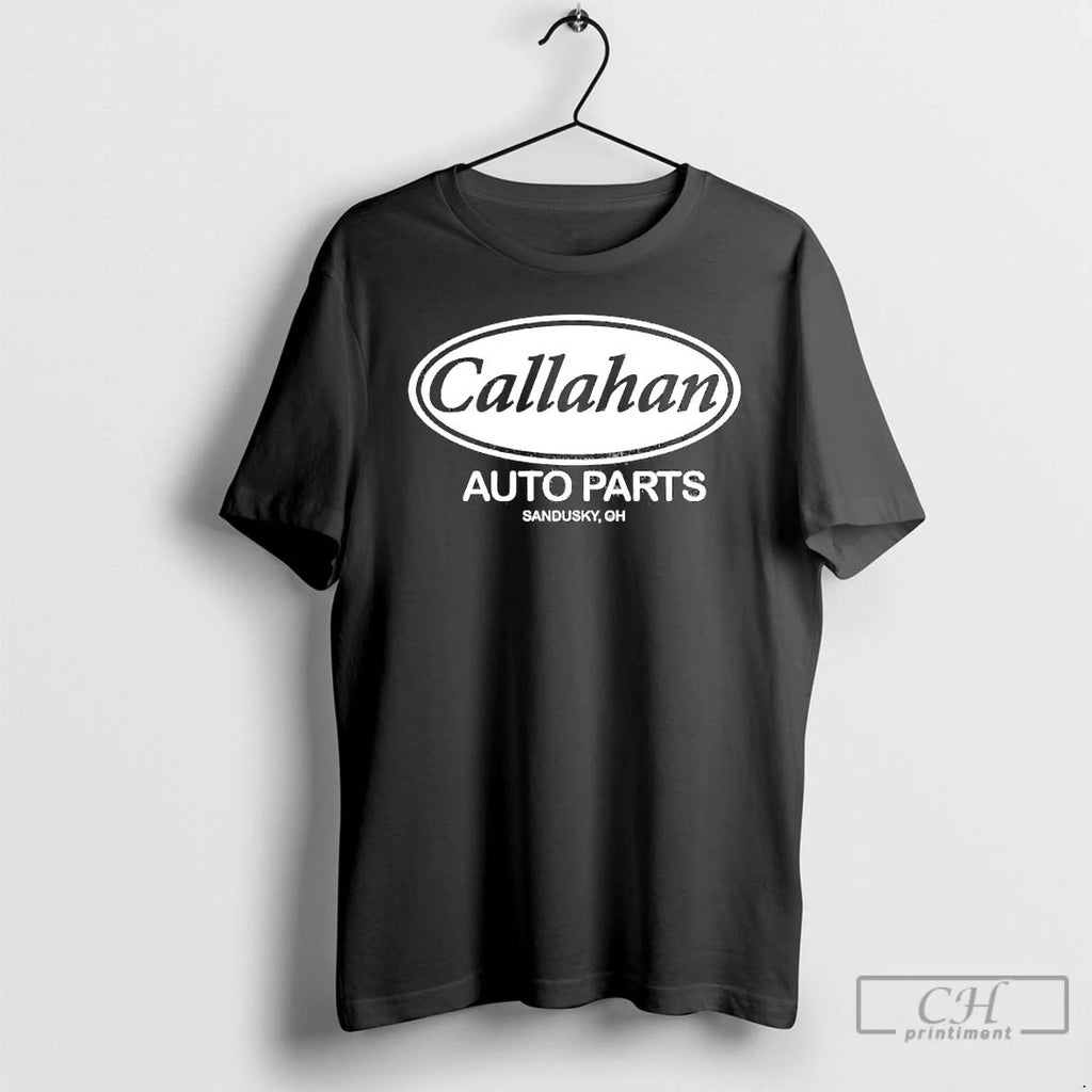 Callahan Auto Parts Sandusky Oh Logo T Shirts