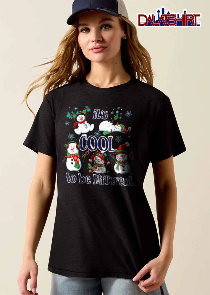 Its Cool To Be Different five snowmen wearing winter accessories shirt