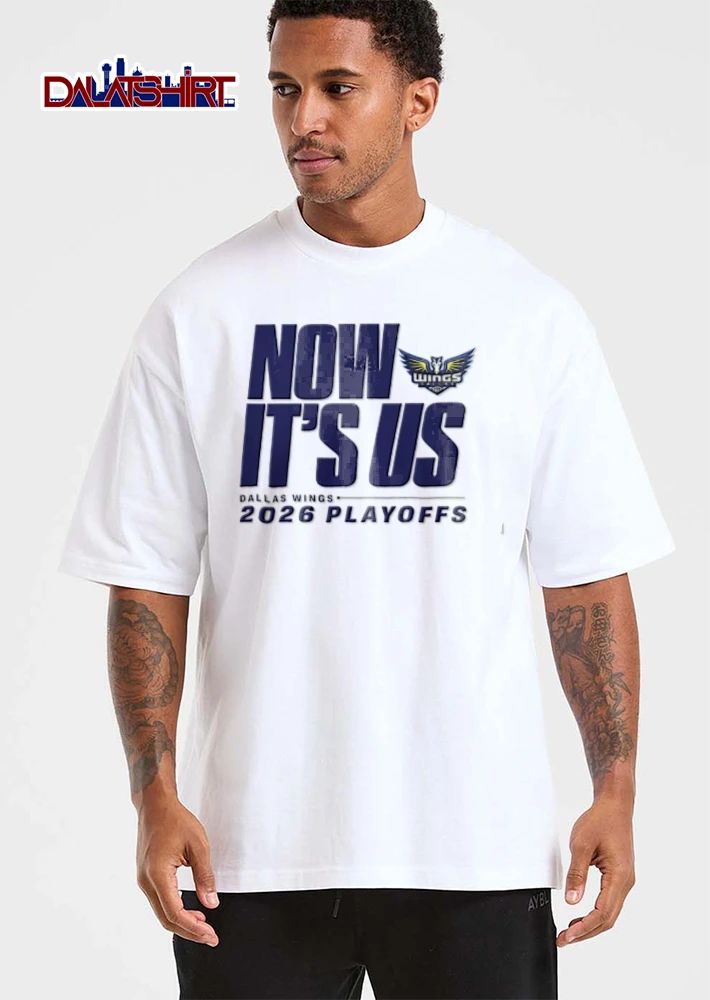 Now Its Us Dallas Wings team logo text graphic design shirt