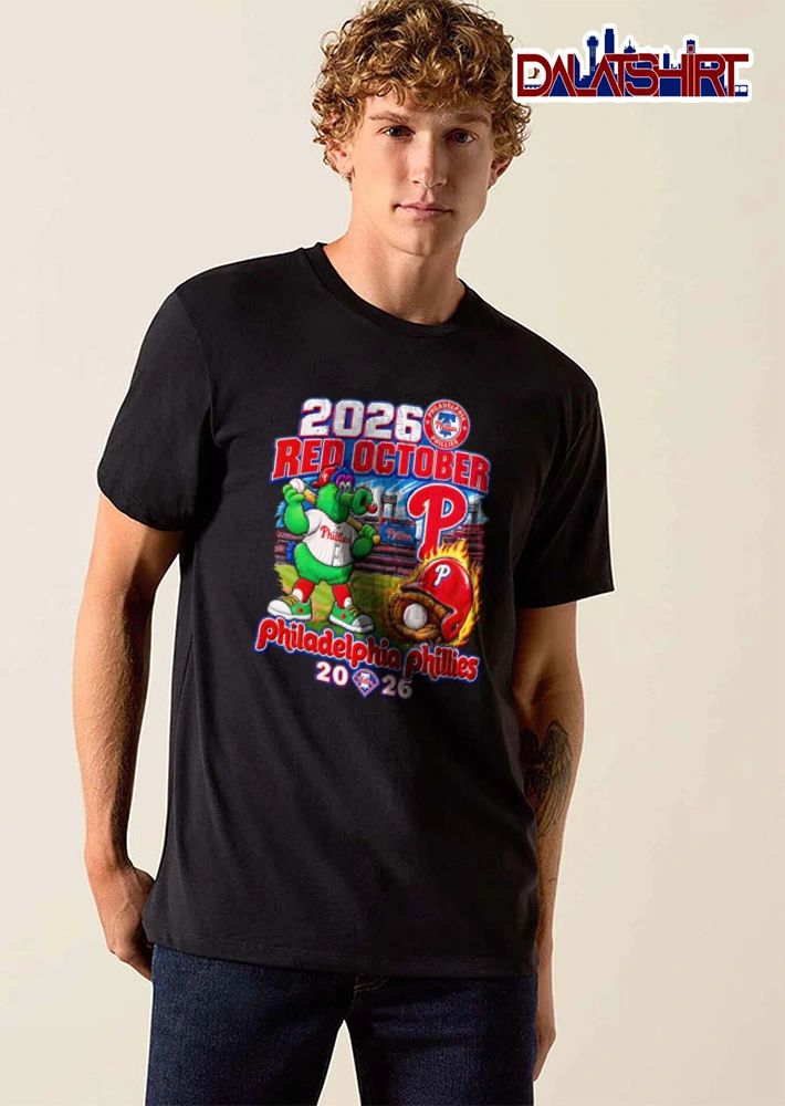 Philadelphia Phillies Red October green mascot holding baseball bat baseball stadium flaming helmet glove 2026 shirt