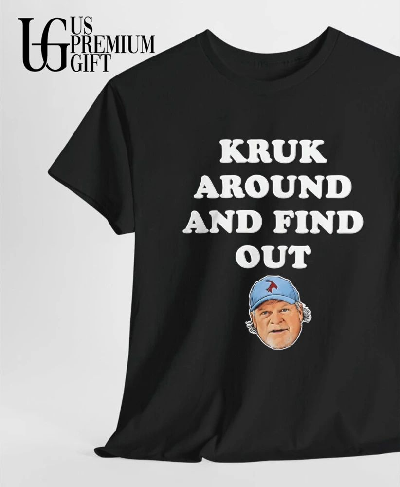 Kruk Around and Find Out John Kruk Philadelphia Phillies baseball shirt