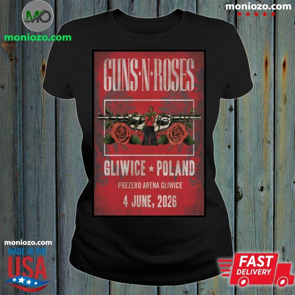 Original Guns N’ Roses In Gliwice Poland On June 4 2026 Poster Shirt
