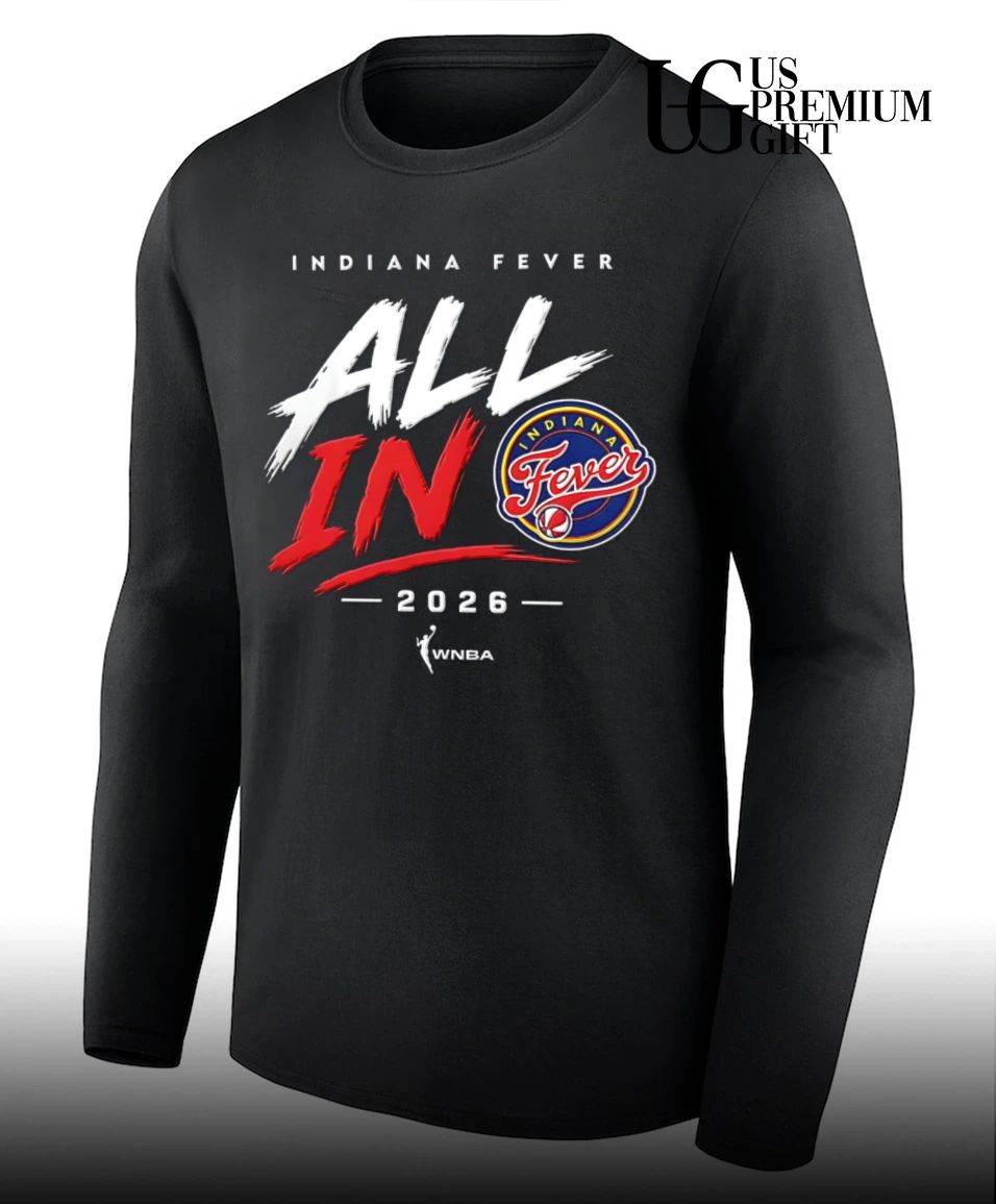 All In Indiana Fever WNBA 2026 shirt