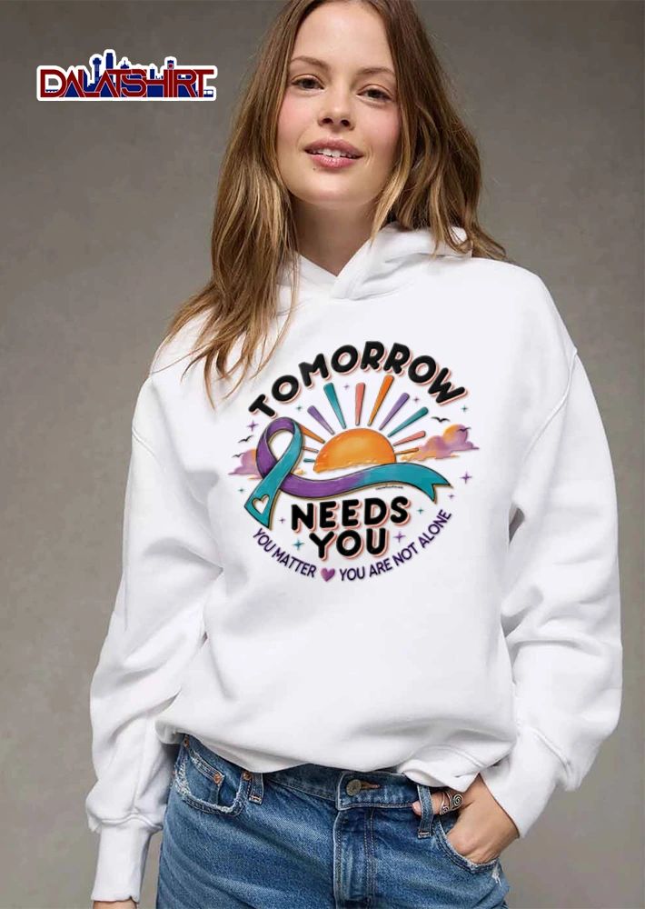 Tomorrow Needs You You Matter You Are Not Alone Awareness Ribbon Sun Clouds Stars shirt