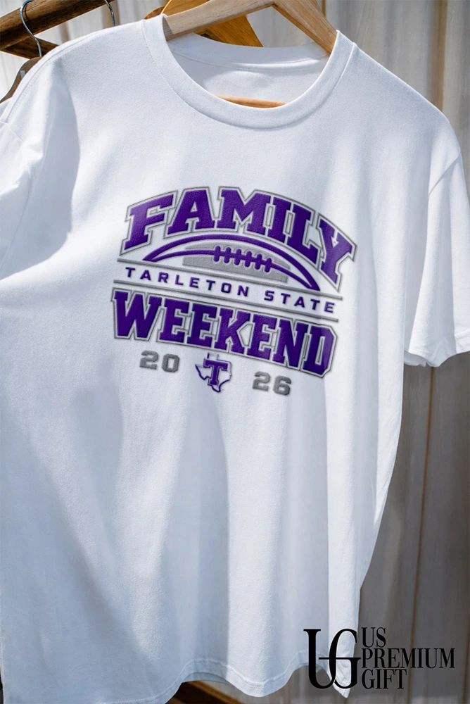 Tarleton State Family Weekend 2026 College Event shirt