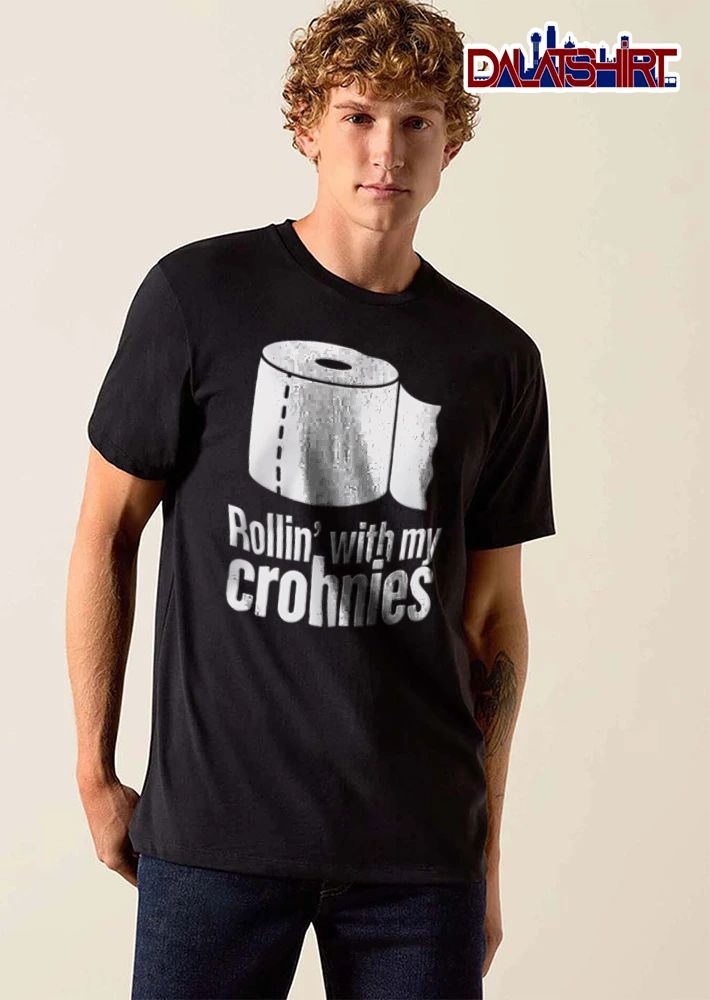 Rollin With My Crohnies toilet paper roll graphic illustration shirt