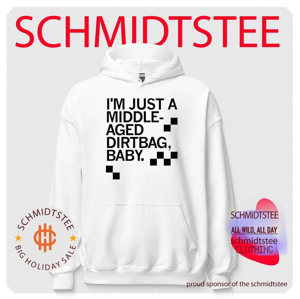 I’m Just a Middle-Aged Dirtbag Baby middle aged shirt