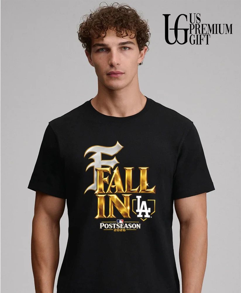 Fall In LA Dodgers Baseball Postseason 2026 shirt