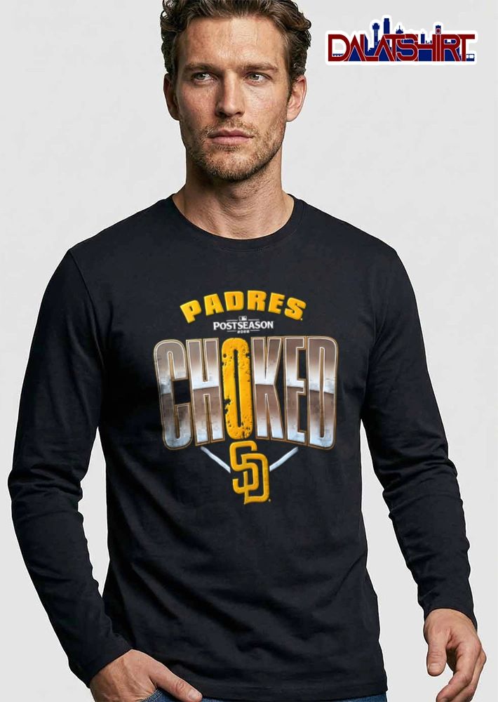 San Diego Padres Choked 2026 large bold text logo graphic shirt