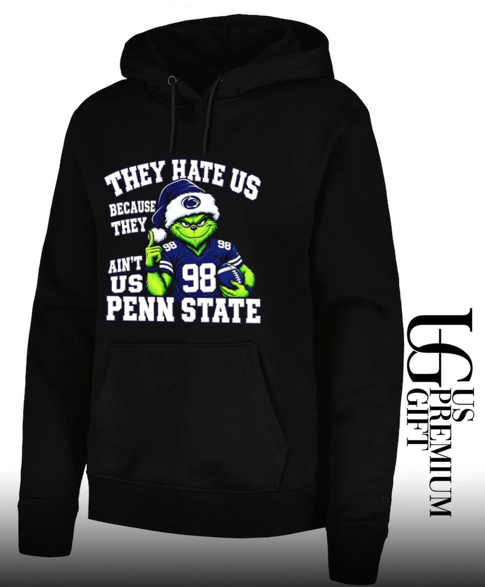 Grinch Penn State Nittany Lions NCAA Football They Hate Us Because They Aint Us Christmas shirt