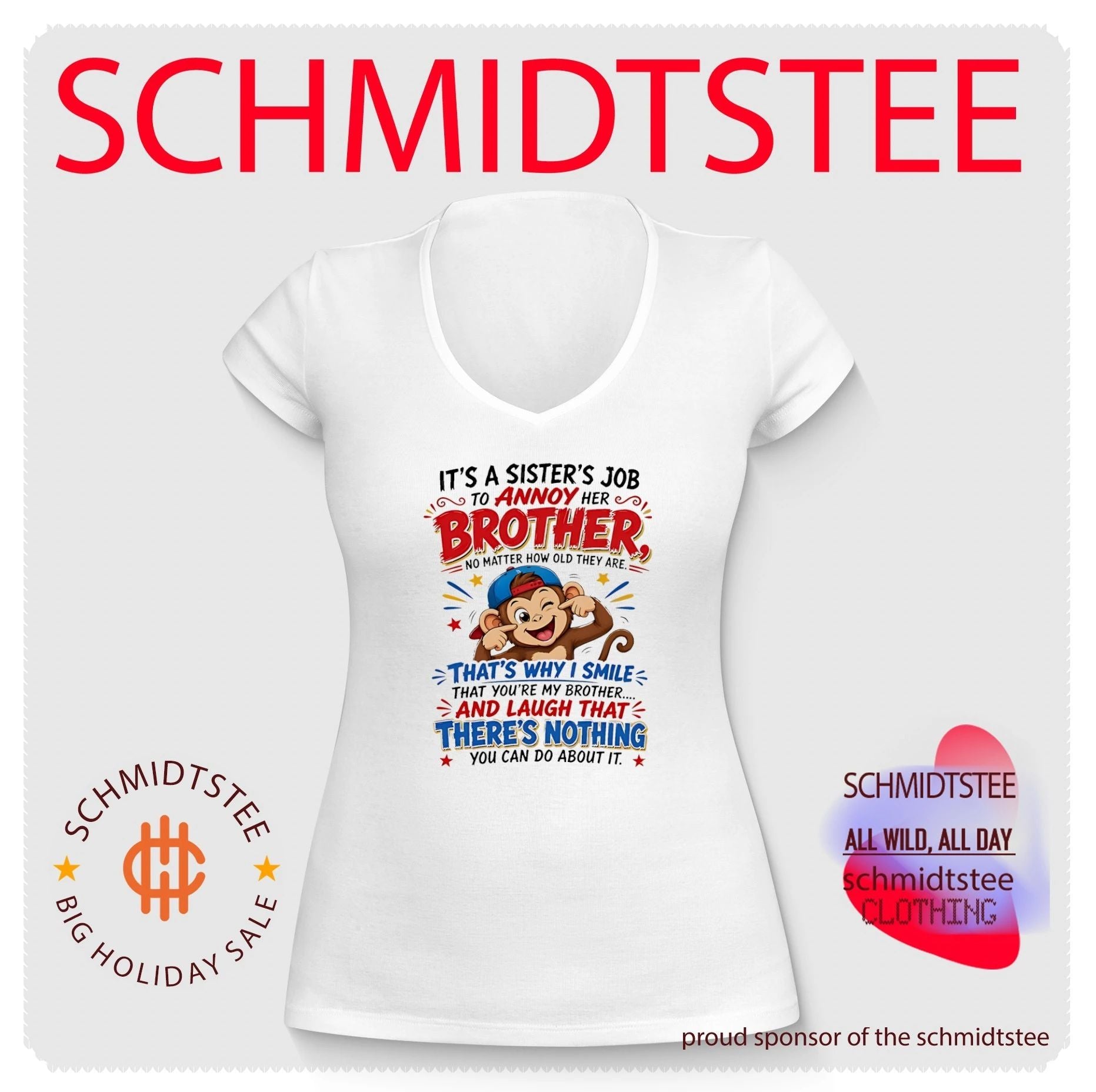 Monkey it’s a sister’s job to annoy her brother no matter how old they are shirt