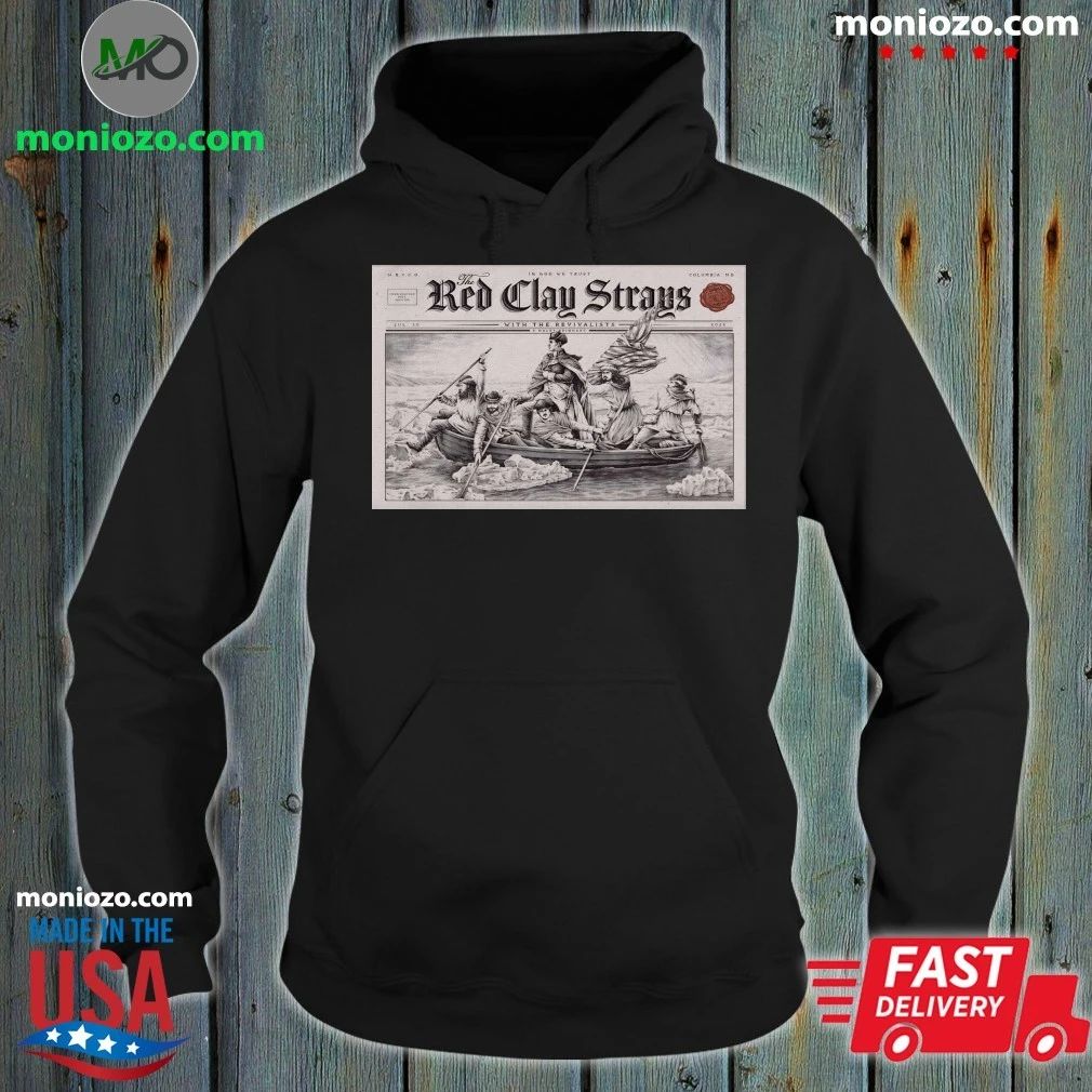 The Red Clay Strays Columbia MD Tour On July 30 2026 Poster Shirt