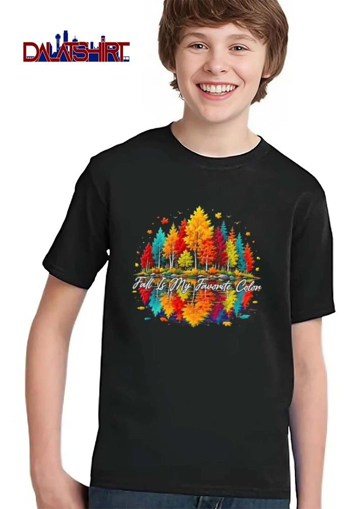Fall Is My Favorite Color colorful autumn trees reflecting in water shirt