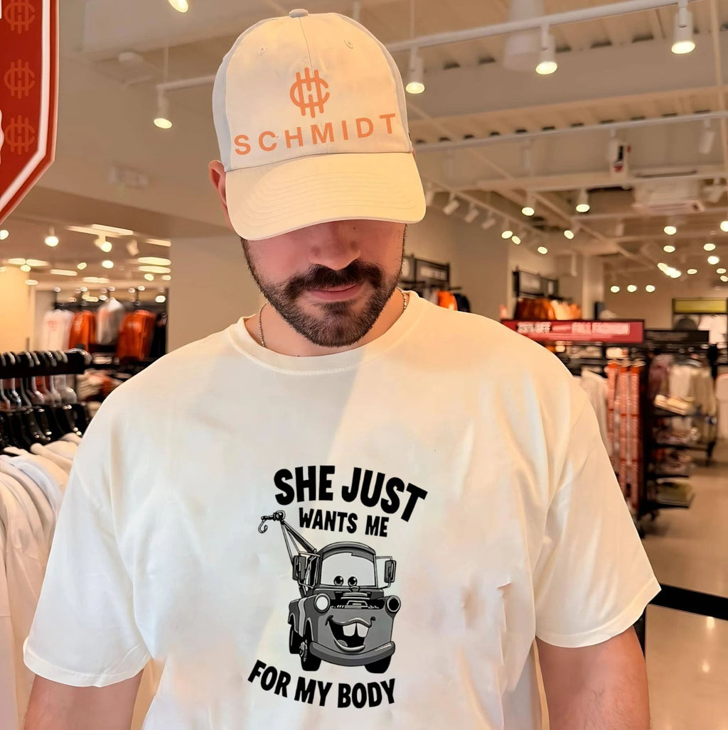 Cars she just wants me for my body shirt