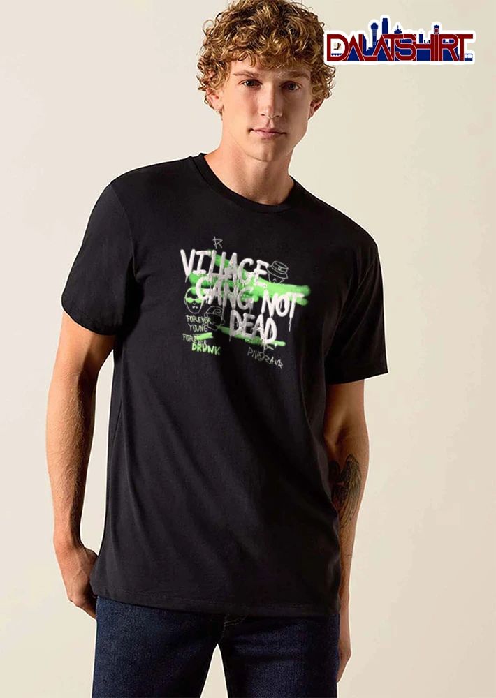Village Gang Not Dead Forever Young Forever Drunk graffiti style text faces bucket hat shirt