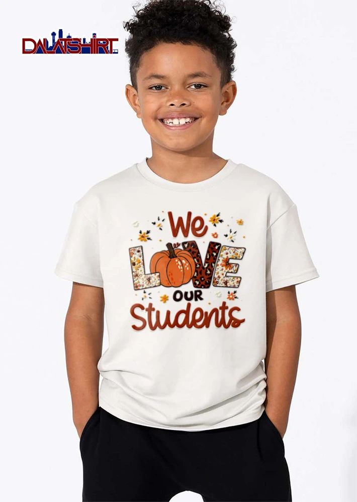 We Love Our Students pumpkin leopard print floral letters shirt