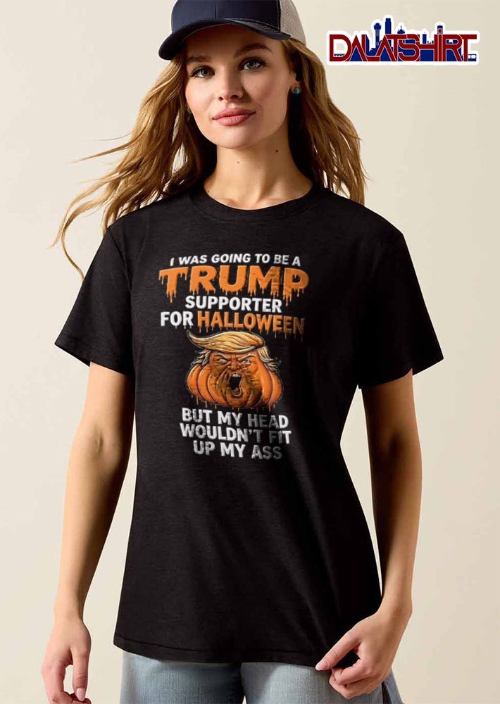 I was going to be a supporter for halloween Trump shirt