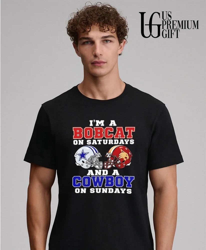 I’m a Texas State Bobcats on Saturdays and a Dallas Cowboys on Sundays helmet shirt