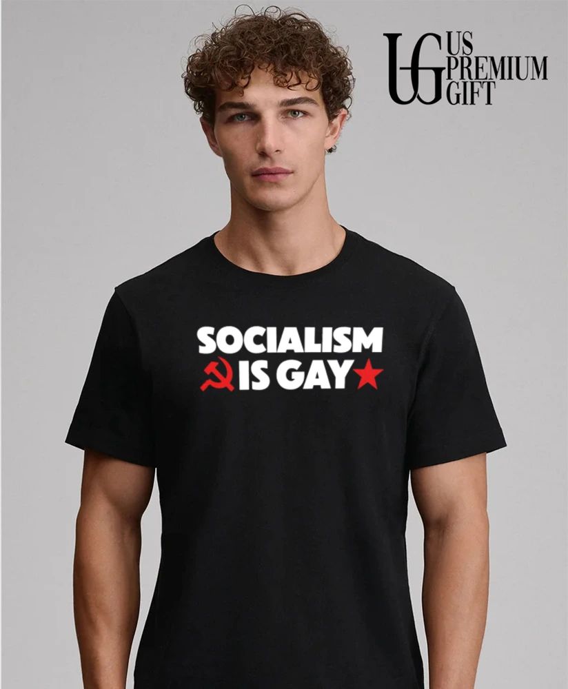 Socialism Is Gay Political Slogan Communist Symbolism shirt