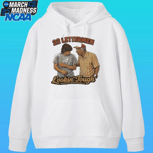 22 Lettermen Lookin’ Tough Shirt