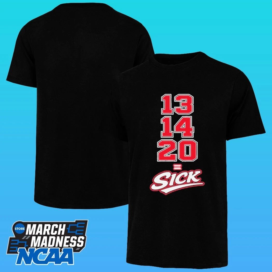 13 14 20 Sick Shirt