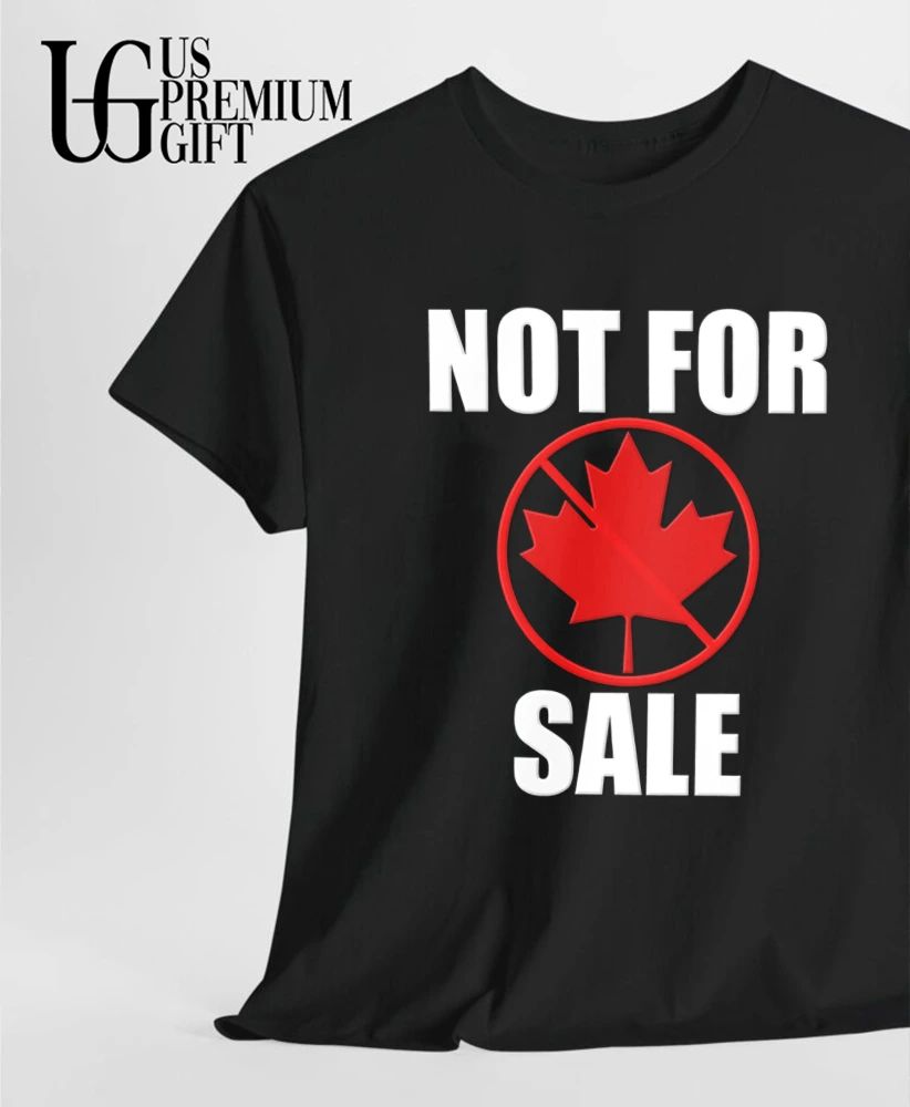 Canada Not For Sale shirt