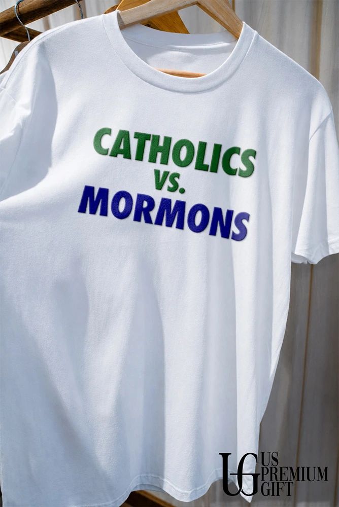 Catholics vs Mormons shirt
