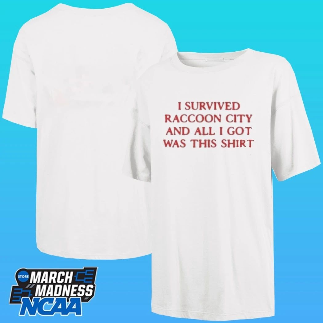 Resident Evil I Survived Raccoon City And All I Got Was This Shirt
